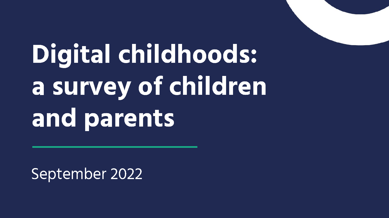 Digital childhoods: a survey of children and parents publication thumbnail